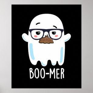 Affiche Boo-mer Funny Moyen Age Ghost Pun Dark BG