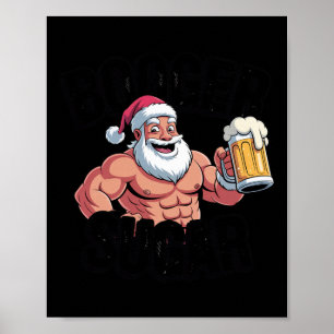 Affiche Booger Sugar Père Noël Funny Musculaire Mème de No