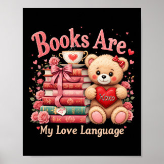Affiche Books Are My Love Language Bear Book Lovers Valent