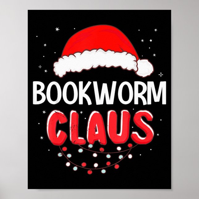 Affiche Bookworm Santa Claus Christmas Matching Costume  (Devant)