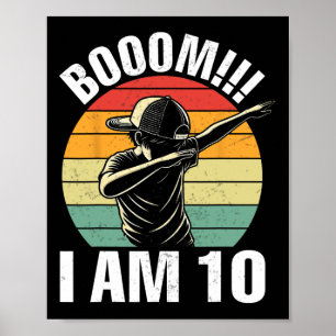 Affiche Boom I Am 10 Dabbing Boy Retro 10th Girl Boy Birth