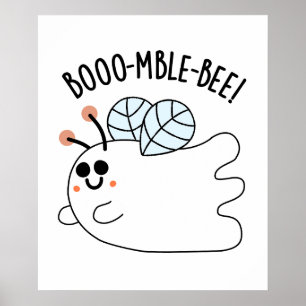 Affiche Boomble Bee Funny Ghost Bee Pun