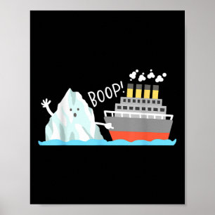 Affiche Boop Funny Titanic Et Iceberg Pun Joke Mème Garçon