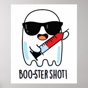 Affiche Booster Shot Funny Ghost Vaccine Pun