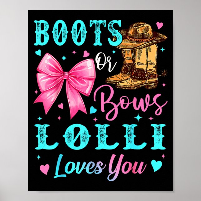 Affiche Boots Or Bows Lolli Loves You Gender Reveal Family (Devant)