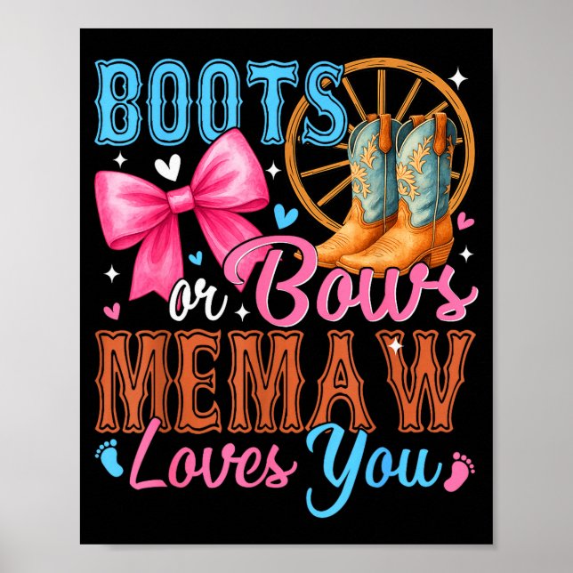 Affiche Boots Or Bows Memaw Loves You Gender Reveal Family (Devant)