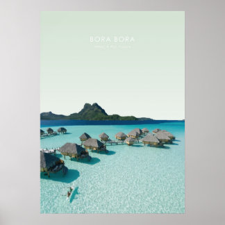 Affiche Bora Bora, Polynésie Française Voyage