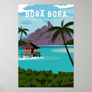 Affiche Bora Bora Polynésie Française Voyage Art Vintage
