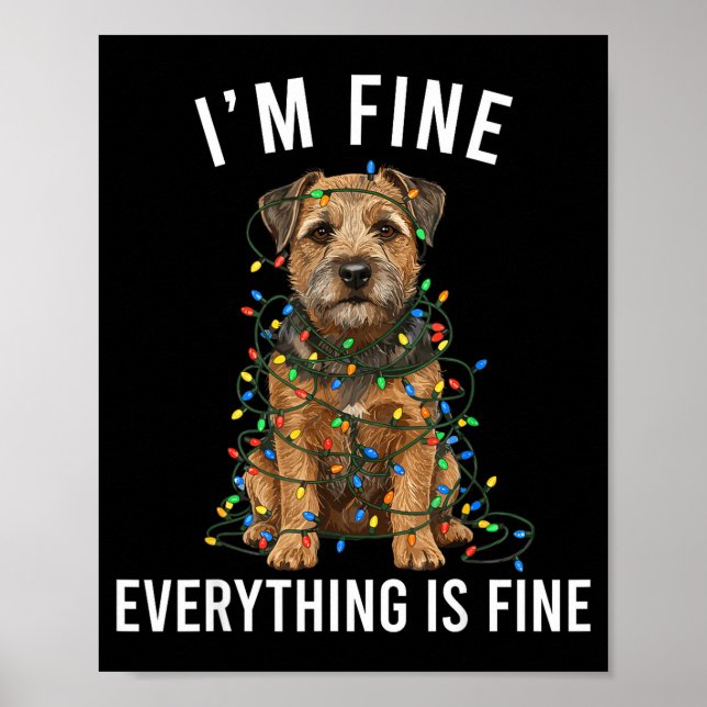 Affiche Border Terrier Christmas I'm Fine Everything Is Fi (Devant)