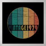 Affiche Born in 1979 vintage birthday<br><div class="desc">You can add some originality to your wardrobe with this original 1979 vintage sunset retro-looking birthday design with awesome colors and typography font lettering, is a great gift idea for men, women, husband, wife girlfriend, and a boyfriend who will love this one-of-a-kind artwork. The best amazing and funny holiday present...</div>