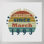 Affiche born in march 1993 vintage birthday<br><div class="desc">You can add some originality to your wardrobe with this original 1993 vintage sunset retro-looking birthday design with awesome colors and typography font lettering, is a great gift idea for men, women, husband, wife girlfriend, and a boyfriend who will love this one-of-a-kind artwork. The best amazing and funny holiday present...</div>