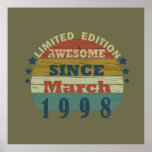 Affiche born in march 1998 vintage birthday<br><div class="desc">You can add some originality to your wardrobe with this original 1998 vintage sunset retro-looking birthday design with awesome colors and typography font lettering, is a great gift idea for men, women, husband, wife girlfriend, and a boyfriend who will love this one-of-a-kind artwork. The best amazing and funny holiday present...</div>