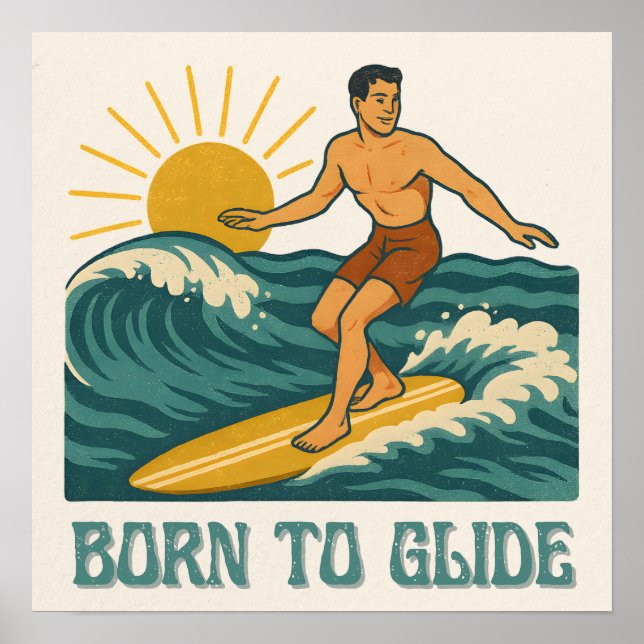 Affiche Born To Glide Cali Surfer -Retro Surf Art- Surfing (Devant)