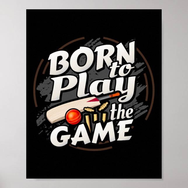Affiche Born To Play The Game Cricket Player  (Devant)