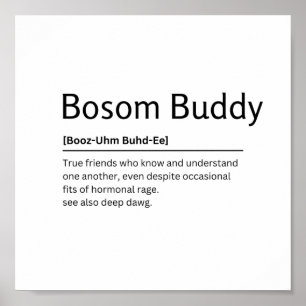 Affiche Bosom Buddy Dictionnaire Définition Drôle Citation