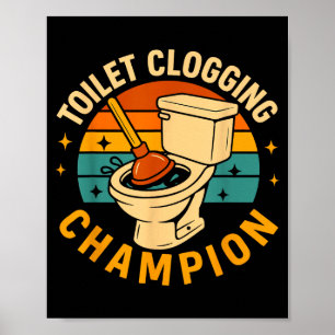 Affiche Bouchage de toilettes Chamon Drôle de toilettes Bl