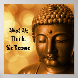 Affiche Bouddha en or avec la phrase : Ce que vous pensez,