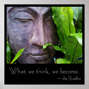Affiche Bouddha Zen Ce Que Nous Pensons Nous Deven