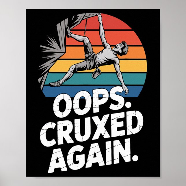 Affiche Boulder Oups Cruxed Encore Drôle Escalade De Roche (Devant)
