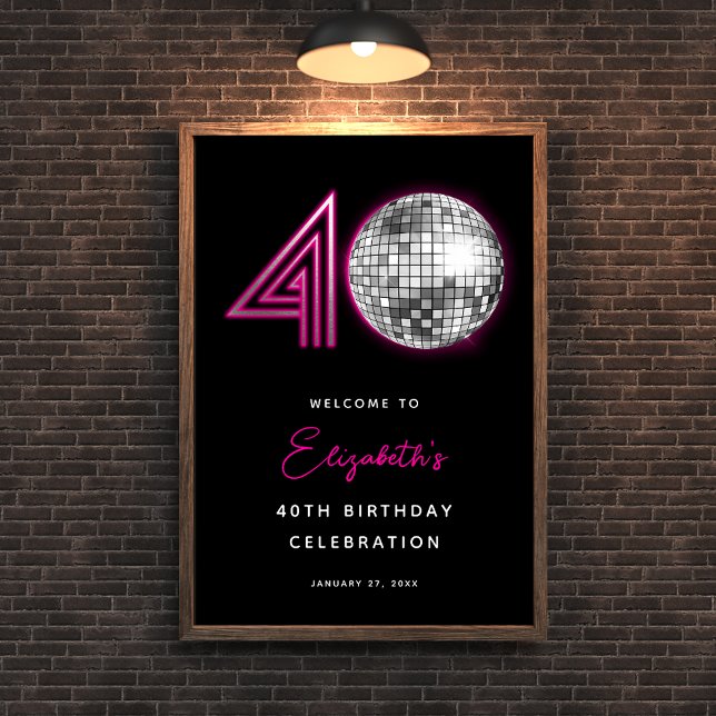 Affiche Boule à facettes disco rose néon noir Quarantième  (Black Neon Pink Disco Ball Forty 40th Birthday Poster)