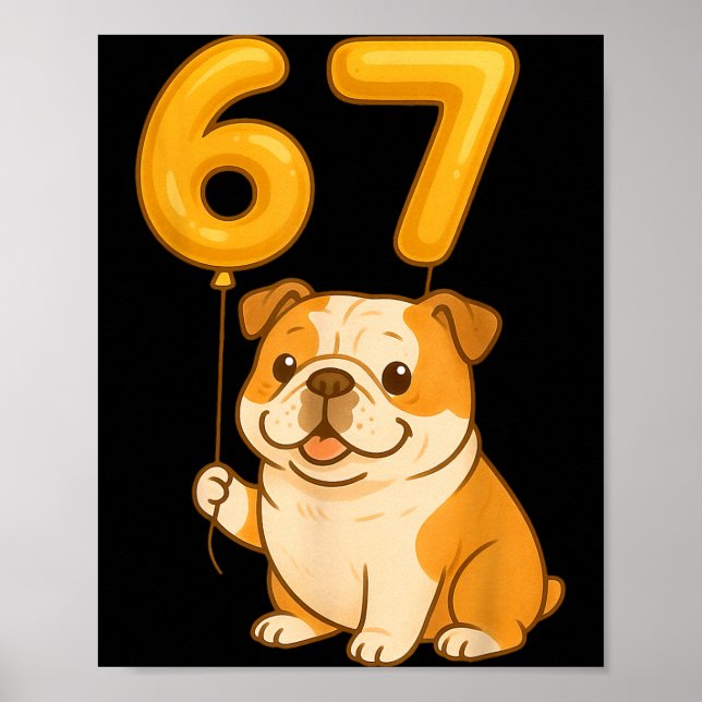 Affiche Bouledogue Anglais Chien Drôle 67 Mème Six Sept Ba (Devant)