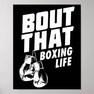 Affiche Bout That Boxing Life Shirt - Boxing Gants Tee -