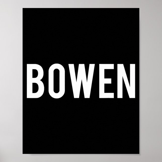 Affiche Bowen - Cool New Funny Name Fan Gift Tee  (Devant)
