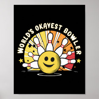 Affiche Bowler le plus Okayest du monde Funny Bowling Ll e