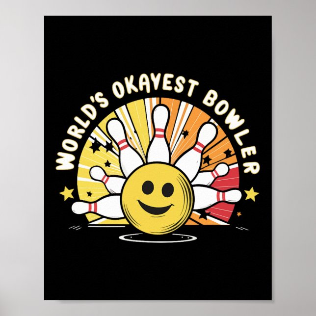 Affiche Bowler le plus Okayest du monde Funny Bowling Ll e (Devant)