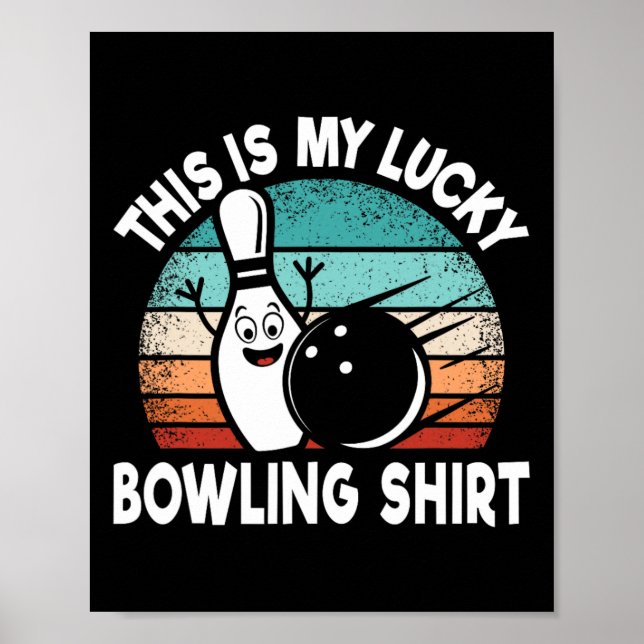 Affiche Bowling Amusant Bowling C'Est Mon Lucky Bowlin (Devant)