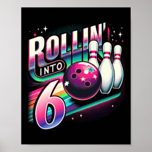 Affiche Bowling Anniversaire Rollin En 6 Partie 6e Anniver