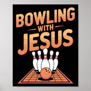 Affiche Bowling Avec Jésus Pour Amusement Et Rire Fidèle
