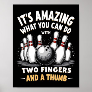 Affiche Bowling C'Est Extraordinaire Ce Que Vous Pouvez Fa