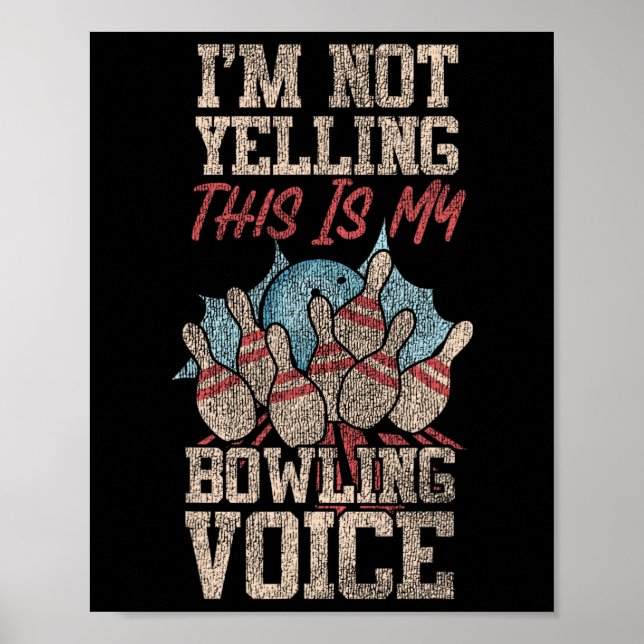 Affiche Bowling Drôle Je ne hurle pas C'est mon Bowling V (Devant)