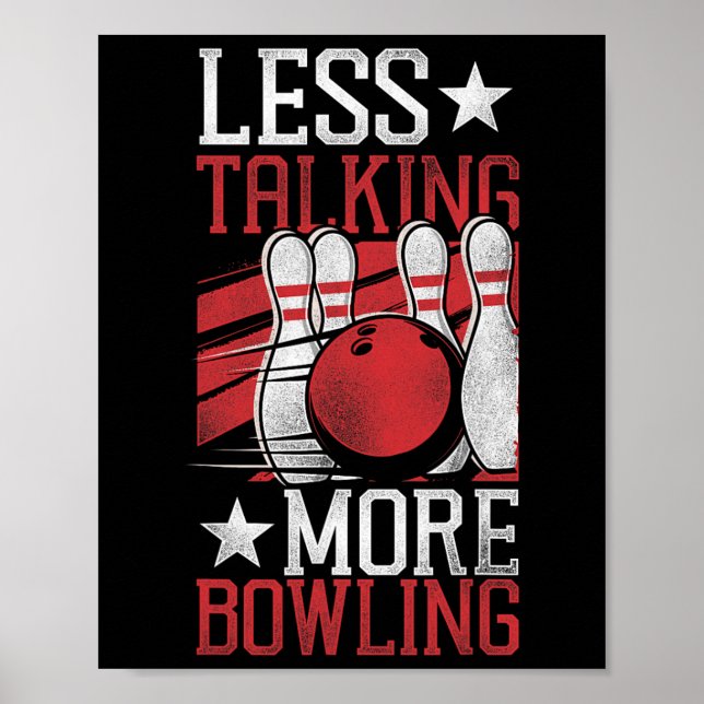 Affiche Bowling drôle moins parler plus Bowling (Devant)