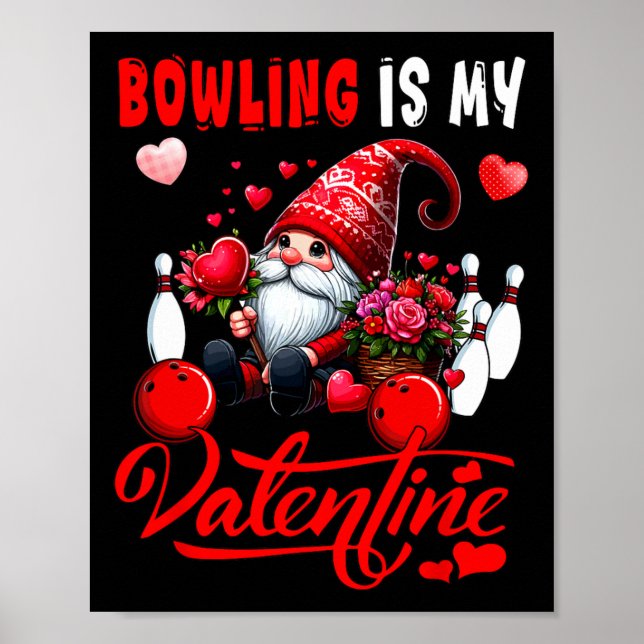 Affiche Bowling Est Mon Coeur Gnome De Saint Valentin (Devant)