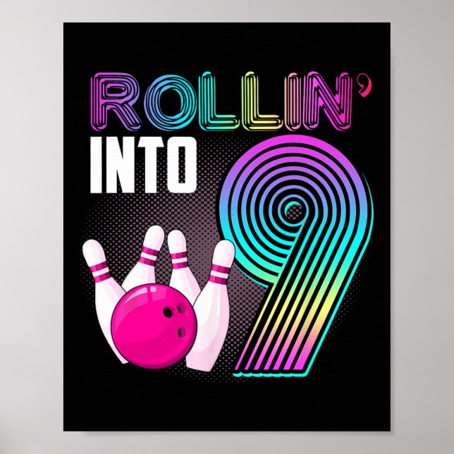 Affiche Bowling Party Rollin' Into 9 9e anniversaire fille (Devant)