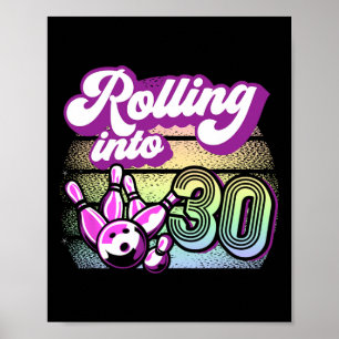 Affiche Bowling Party Rolling Dans 30 Bowling Anniversaire