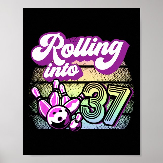 Affiche Bowling Party Rolling Dans 37 Bowling Anniversaire (Devant)