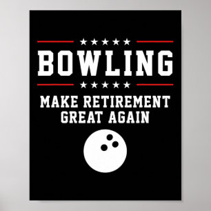 Affiche Bowling Rendre Sa Retraite Géniale - Cadeau Pour L