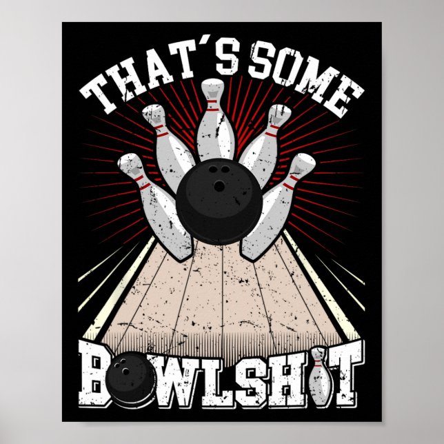 Affiche Bowling Shirt drôle C'est un Bowl Bowl Bowlers (Devant)