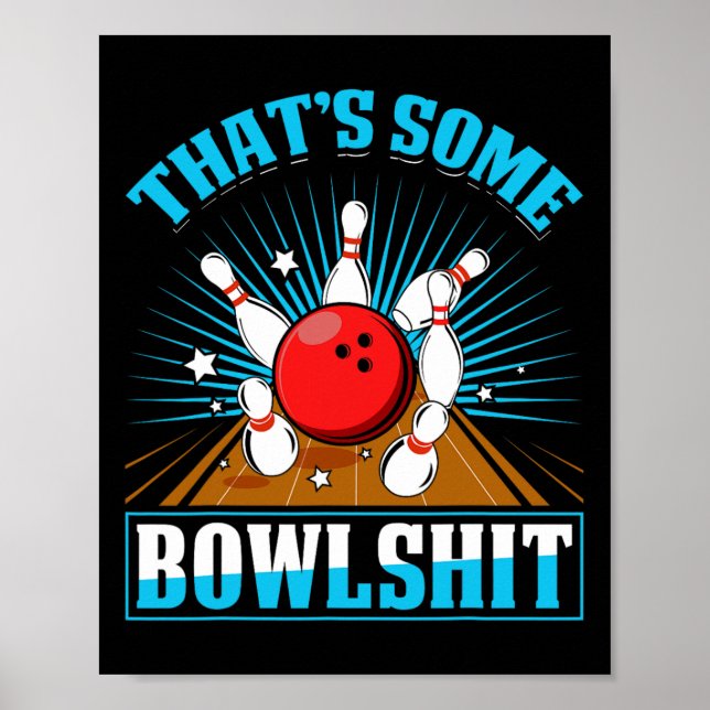 Affiche Bowling Shirt Drôle C'est un Bowl Bowling Alley (Devant)
