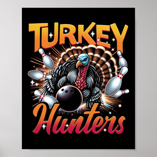 Affiche Bowling Turkey Hunling Bowling Team Pour Bowler Sp (Devant)