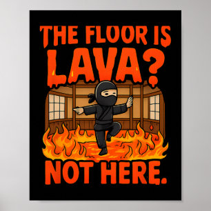 Affiche Boxe d'arts martiaux Ninja Lava Floor Dojo Humour