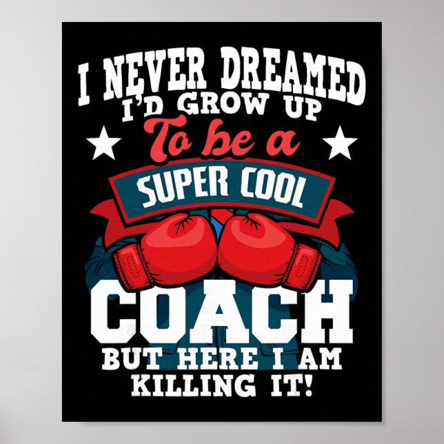 Affiche Boxing Coach - Kickboxing Kickboxer Gym Boxer _2  (Devant)