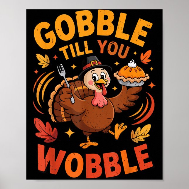 Affiche Boy Toddler Gobble Till You Wobble Turkey Funny Th (Devant)