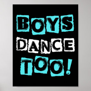 Affiche Boys Danse Trop tendance Bloc Police Tap Ballet Da