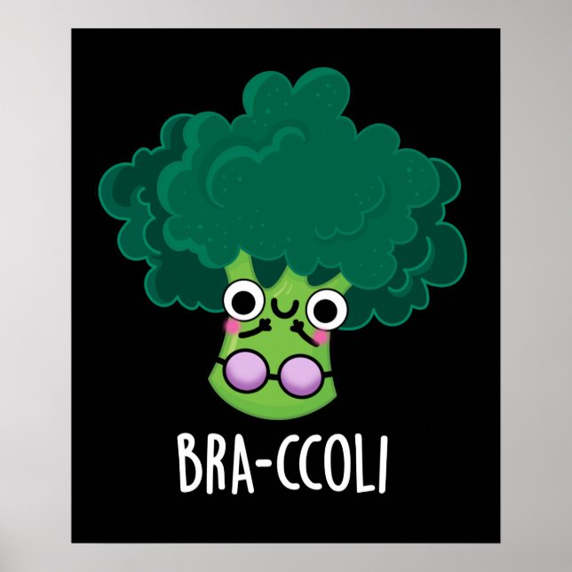 Affiche Bra-ccoli Funny Veggie Brocoli Bra Pun Dark BG (Devant)