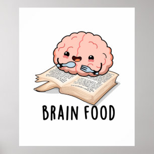 Affiche Brain Food Funny Anatomy Pun