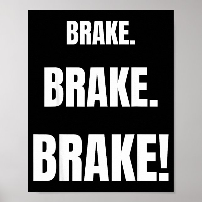 Affiche Brake! Funny Driving Instructor Ever  (Devant)